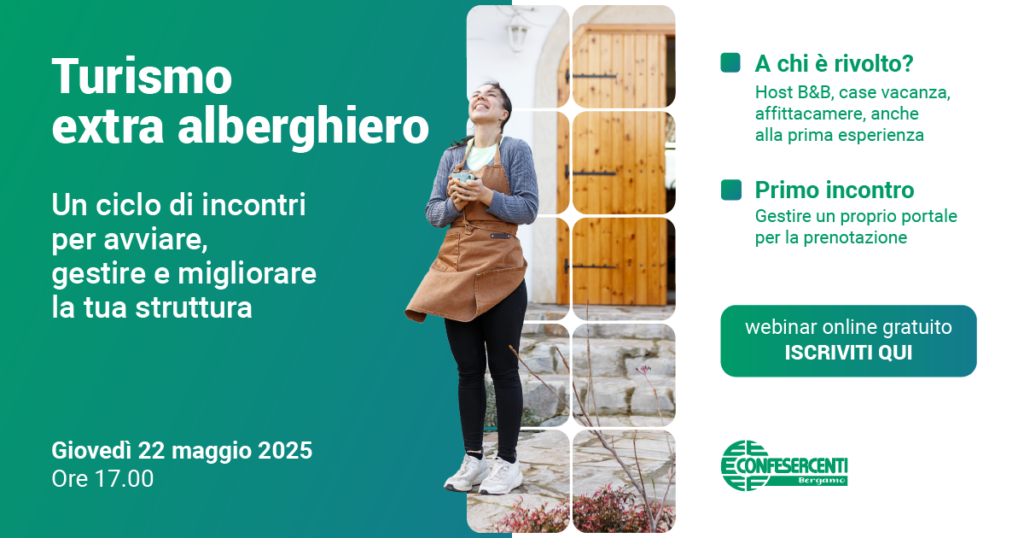 CONFESERCENTI BERGAMO: Turismo extra alberghiero – Il 22 maggio il primo webinar gratuito